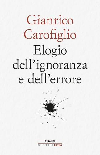 Elogio dell’ignoranza e dell’errore