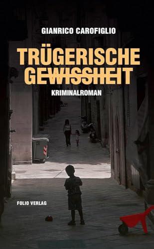 Trügerische Gewissheit: Kriminalroman