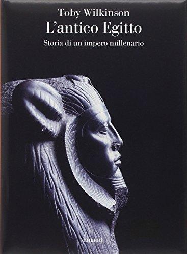 L’antico Egitto. Storia di un impero millenario
